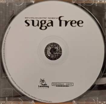 CD Suga Free: Why U Still Bullshittin? - The Best Of Suga Free 404202