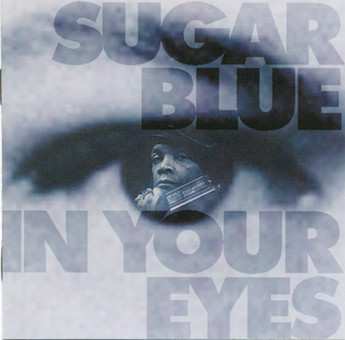 Album Sugar Blue: In Your Eyes