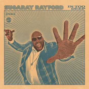 CD Sugaray Rayford: In Too Deep 456741