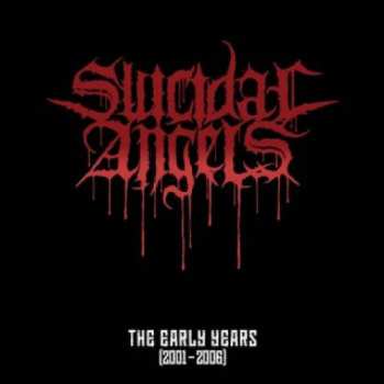CD Suicidal Angels: The Early Years (2001 - 2006) LTD 10652