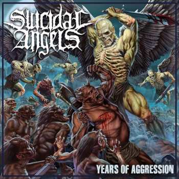 CD Suicidal Angels: Years Of Aggression DIGI 41111