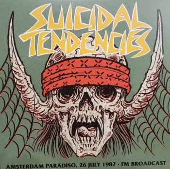 LP Suicidal Tendencies: Amsterdam Paradisco, 26 July 1987 - Fm Broadcast CLR 402890