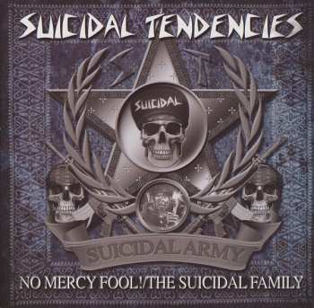 CD Suicidal Tendencies: No Mercy Fool! / The Suicidal Family 25426