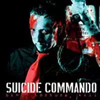 Suicide Commando: Bind, Torture, Kill