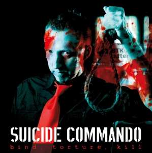 2LP Suicide Commando: Bind, Torture, Kill LTD 362148