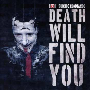 Suicide Commando: Death Will Find You