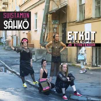 Album Suistamon Sahko: Etkot, Pectopah Ja Etnoteknoa