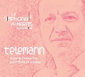 Georg Philipp Telemann: Suite En la Mineur & Deux Concertos Pour Flute A Bec, Viole De Gambe, Hautbois Baroque & Orchestre A Cordes