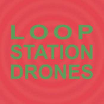 2LP Sula Bassana: Loop Station Drones CLR 477746
