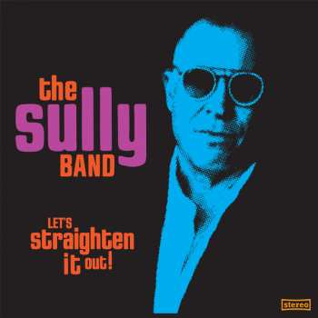 LP Sully Band: Let's Straighten It Out! 150693