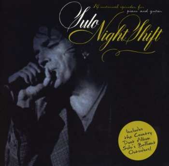Album Sulo: Nightshift / Brilliant Outsiders
