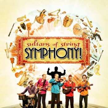 Album Sultans Of String: Symphony!