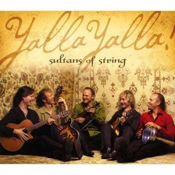 Album Sultans Of String: Yalla Yalla!