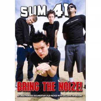 Album Sum 41: Sum 41-bring The Noize