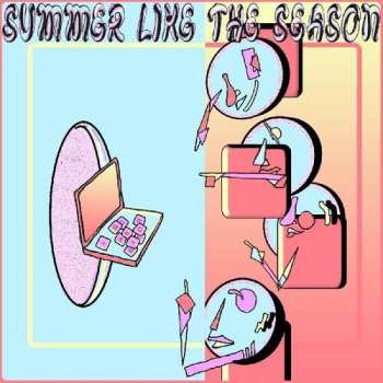 Album Summer Like The Season: Aggregator