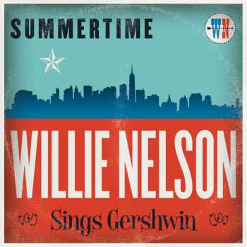 Album Willie Nelson: Summertime: Willie Nelson Sings Gershwin