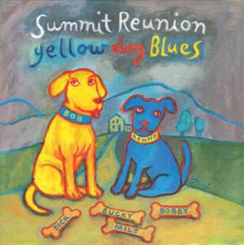 Album Summit Reunion: Yellow Dog Blues