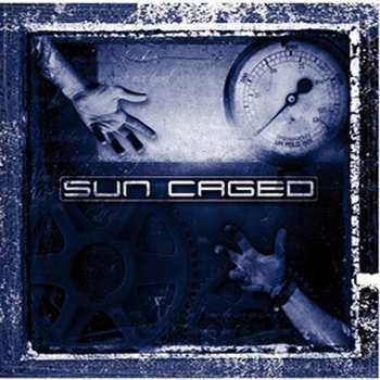 Album Sun Caged: Sun Caged