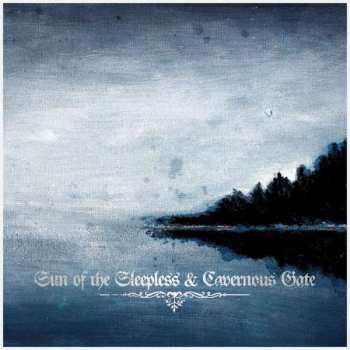 Album Sun Of The Sleepless: Sun Of The Sleepless & Cavernous Gate
