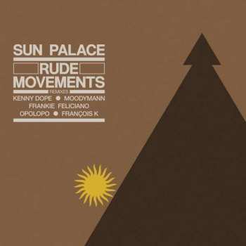 Album Sun Palace: Rude Movements (Parts I & II)