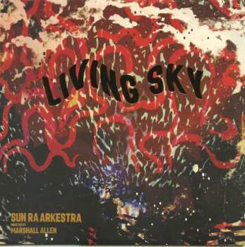 2LP The Sun Ra Arkestra: Living Sky LTD | DLX 457529