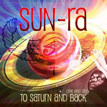 2CD Sun Ra: To Saturn And Back (The Best Of) 464072