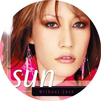 Album Sun: Without Love