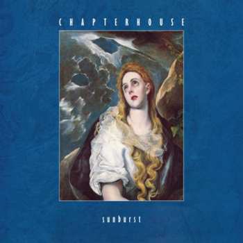Album Chapterhouse: Sunburst