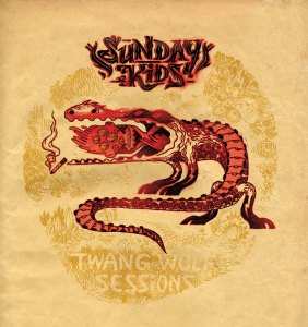 Album Sunday Kids: Twang Wolf Sessions
