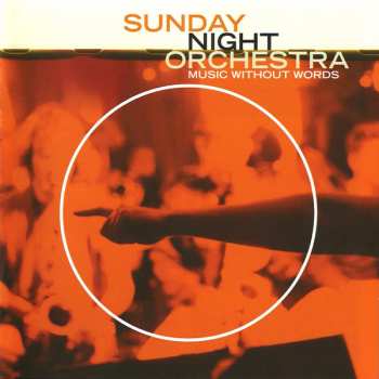 Album Sunday Night Orchestra: Music Without Words