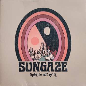 LP Sungaze: Light In All Of It 138600