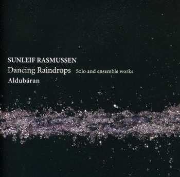 Album Sunleif Rasmussen: Dancing Raindrops