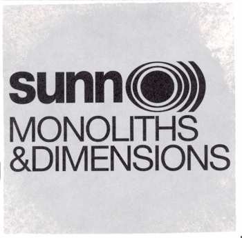 Sunn O))): Monoliths & Dimensions