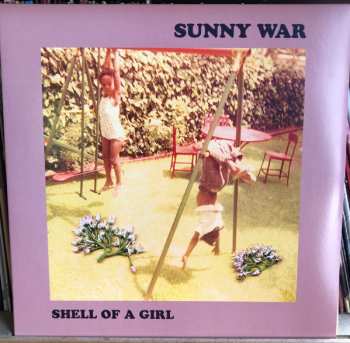 LP Sunny War: Shell of a Girl LTD | CLR 388334