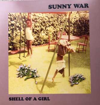LP Sunny War: Shell of a Girl 32340