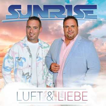 Album Sunrise: Luft & Liebe