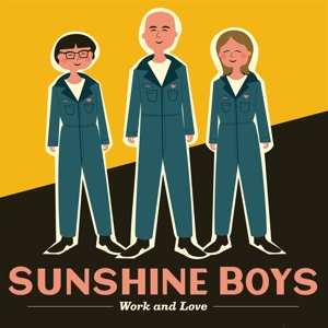 Album Sunshine Boys: Work And Love