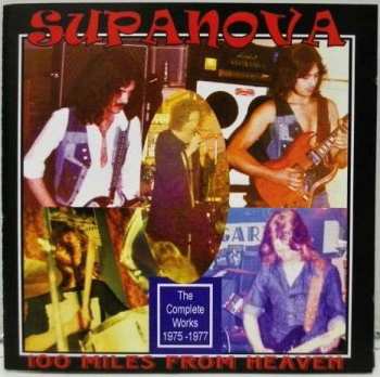 Supanova: 100 Miles From Heaven: The Complete Works 1975-1977