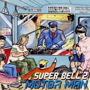 Album Super Bell Z: Motor Man