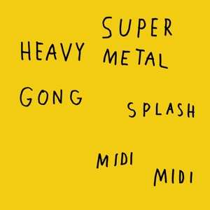 Album Super Heavy Metal: Going Splash Midi Midi