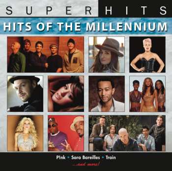 Album Super Hits: Hits Of The Millennium / Various: Super Hits: Hits Of The Millennium