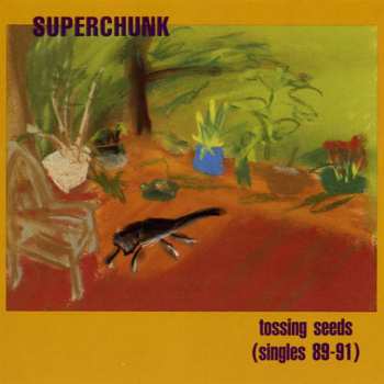 CD Superchunk: Tossing Seeds (Singles 89-91) 435446
