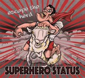 Superhero Status: Leave The Herd
