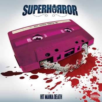 Album SUPERHORRORFUCK: Hit Mania Death