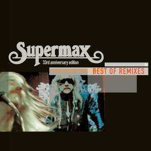 Album Supermax: Best Of Remixes ( 33rd Anniversary Edition)