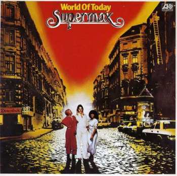 Album Supermax: World Of Today
