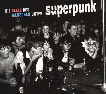 CD Superpunk: Die Seele Des Menschen Unter Superpunk 436281