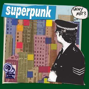 Album Superpunk: Why Not?