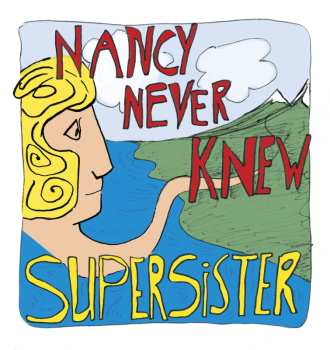 CD Supersister: Nancy Never Knew
