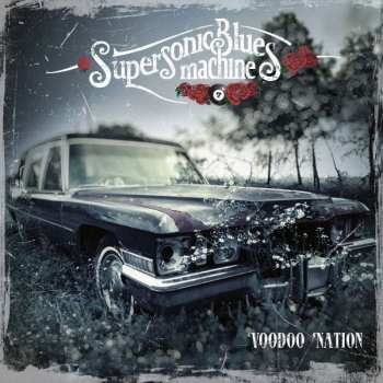 CD Supersonic Blues Machine: Voodoo Nation 316261